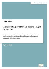 Produktbild: Einsatzbedingter Stress und seine Folgen f&uuml;r Soldaten
