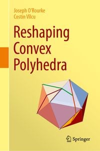 Produktbild: Reshaping Convex Polyhedra