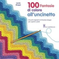 Produktbild: 100 fantasie di colore all'uncinetto
