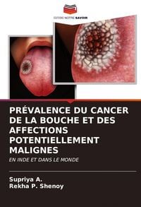 Produktbild: Pr&eacute;valence Du Cancer De La Bouche Et des Affections Potentiellement Malignes