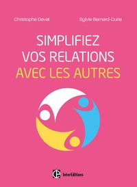 Produktbild: Simplifiez vos relations avec les autres