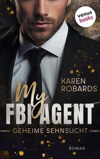 Produktbild: My FBI Agent - Geheime Sehnsucht