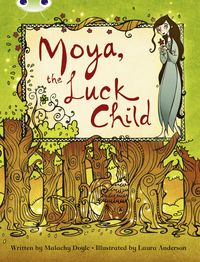 Produktbild: Bug Club Independent Fiction Year 3 Brown A Moya, the Luck Child