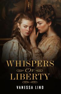 Produktbild: Whispers of Liberty (Daughters of Liberty, #3)