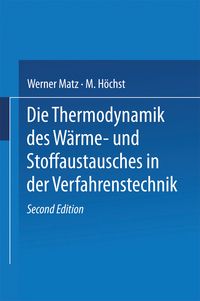 Produktbild: Die Thermodynamik des W&auml;rme- und Stoffaustausches in der Verfahrenstechnik