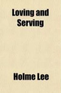 Produktbild: Loving and Serving (Volume 3)