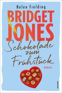 Produktbild: Bridget Jones. Schokolade zum Fr&uuml;hst&uuml;ck
