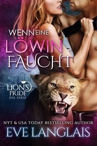 Produktbild: Wenn eine L&ouml;win Faucht (Deutsche Lion's Pride, #5)