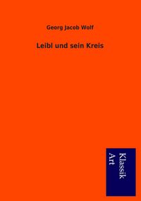 Produktbild: Leibl und sein Kreis