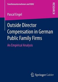 Produktbild: Outside Director Compensation in German Public Family Firms