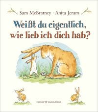 Produktbild Weißt du eigentlich, wie lieb ich dich hab?