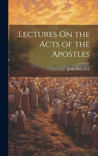 Produktbild: Lectures On the Acts of the Apostles