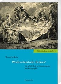 Produktbild: Wei&szlig;russland oder Belarus?