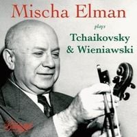Bild vom Artikel Mischa Elman spielt Tschaikowski und Wieniawski vom Autor Mischa Elman