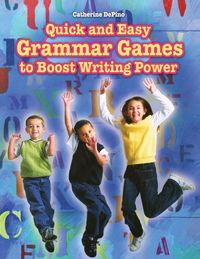 Produktbild: Quick and Easy Grammar Games to Boost Writing Power