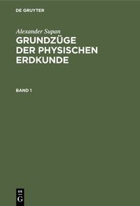 Produktbild: Grundz&uuml;ge der physischen Erdkunde. Band 1