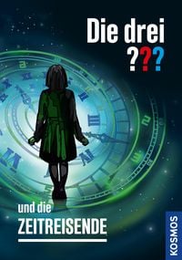 Produktbild: Die drei ??? und die Zeitreisende (drei Fragezeichen)