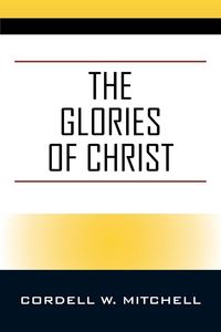 Produktbild: The Glories of Christ