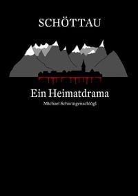 Produktbild: Sch&ouml;ttau - Ein Heimatdrama