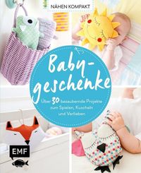 Bild vom Artikel Nähen Kompakt – Babygeschenke vom Autor Susanne Bochem