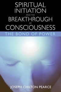 Produktbild: Spiritual Initiation and the Breakthrough of Consciousness