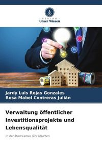 Produktbild: Verwaltung &ouml;ffentlicher Investitionsprojekte und Lebensqualit&auml;t
