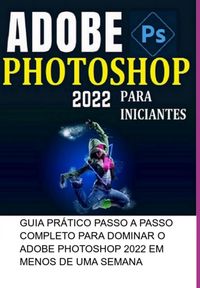 Produktbild: Adobe Photoshop 2022 Para Iniciantes