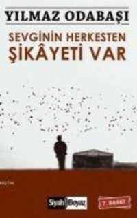 Produktbild: Sevginin Herkesten Sikayeti Var