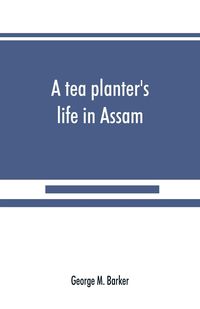 Produktbild: A tea planter's life in Assam