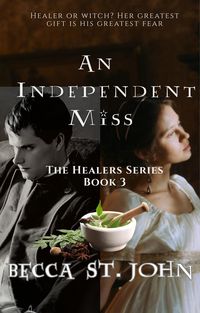 Produktbild: An Independent Miss (The Healers, #3)