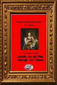 Produktbild: Liselotte von der Pfalz (Bebildert)