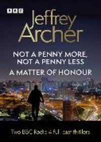 Produktbild: Jeffrey Archer's Not A Penny More, Not A Penny Less & A Matt