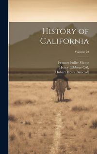 Produktbild: History of California; Volume 22