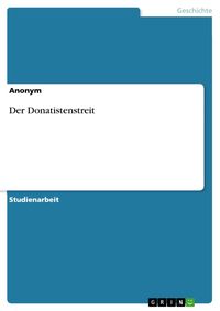 Bild vom Artikel Der Donatistenstreit vom Autor 