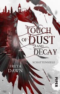 Bild vom Artikel Touch of Dust and Decay - Schattenseele vom Autor Freya Dawn
