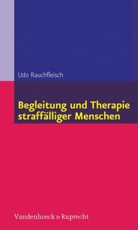 Produktbild: Begleitung und Therapie straffälliger Menschen