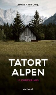 Produktbild: Tatort Alpen - 11 Kurzkrimis