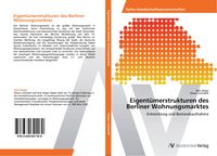 Produktbild: Eigent&uuml;merstrukturen des Berliner Wohnungsmarktes