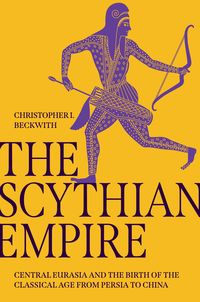Produktbild: Beckwith, C: Scythian Empire
