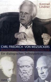 Produktbild: Carl Friedrich von Weizs&auml;ckers Wanderung ins Atomzeitalter