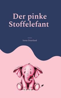 Produktbild: Der pinke Stoffelefant