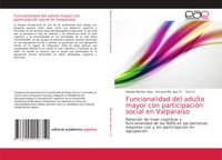 Produktbild: Funcionalidad del adulto mayor con participaci&oacute;n social en Valparaiso