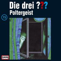 Die drei ??? (73) Poltergeist von Oliver Rohrbeck