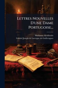 Produktbild: Lettres Nouvelles D'une Dame Portugoise...