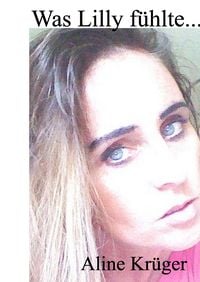 Produktbild: Was Lilly f&uuml;hlte...