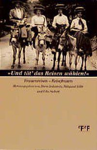Produktbild: ... und t&auml;t das Reisen w&auml;hlen!