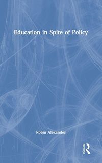Produktbild: Education in Spite of Policy