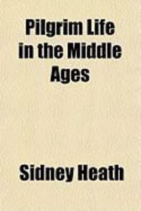 Produktbild: Pilgrim Life in the Middle Ages