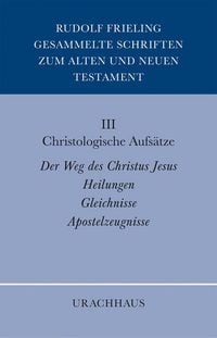 Produktbild: Gesammelte Schriften zum Alten und Neuen Testament: Christologische Aufs&auml;tze