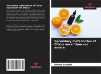 Produktbild: Secondary metabolites of Citrus aurantium var amara